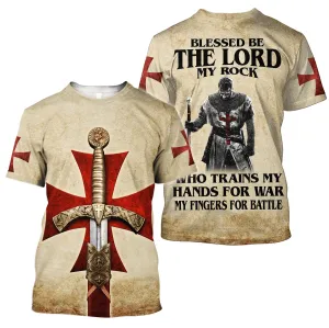 Knight Templar Blessed Be The Broken My Rock Who Trains My Hands For War Shirt - Christian 3D Shirt