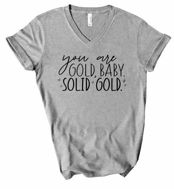 Women's Your Are Gold V-Neck Graphic Tee